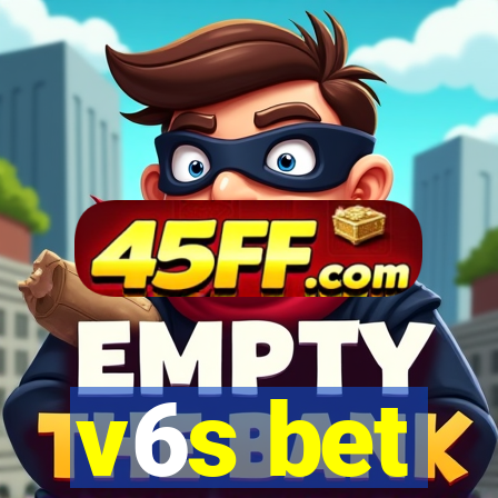 v6s bet